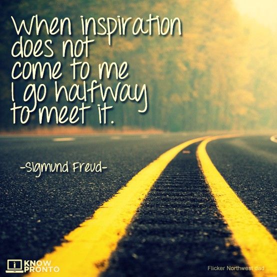 Perfect Song - When inspiration does not come to me I go halfway to meet it. - Sigmund Freud